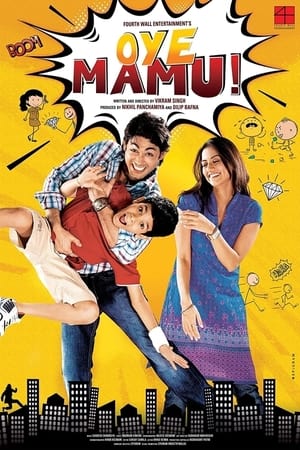 Oye Mamu! (2021) Hindi Movie 480p HDRip – [350MB]